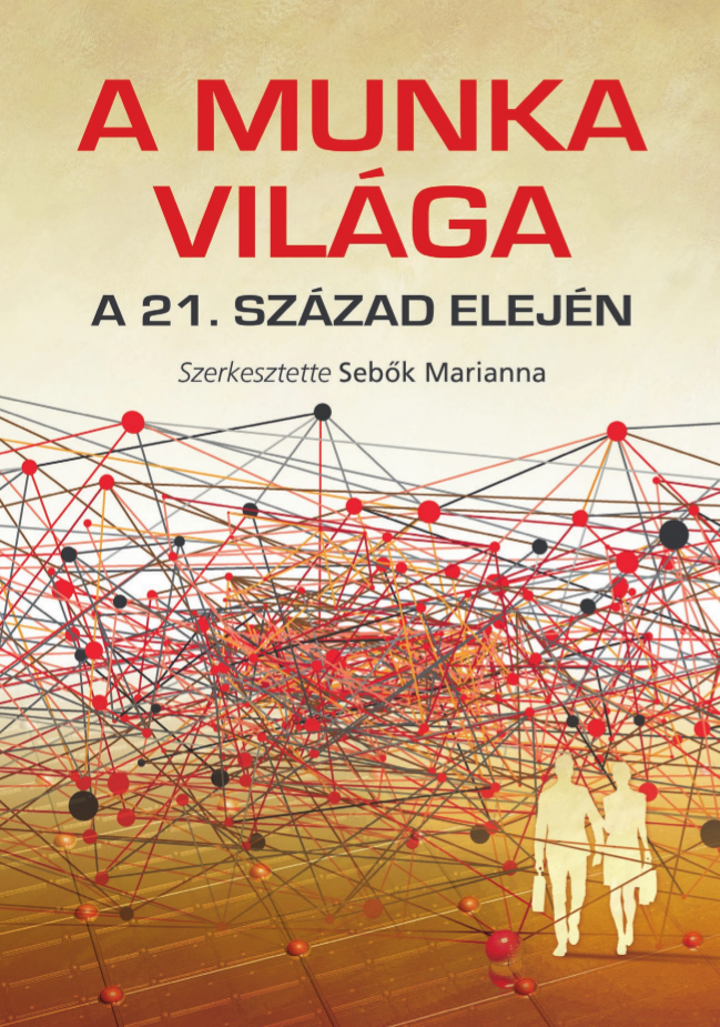 A munka világa - A 21. század elején